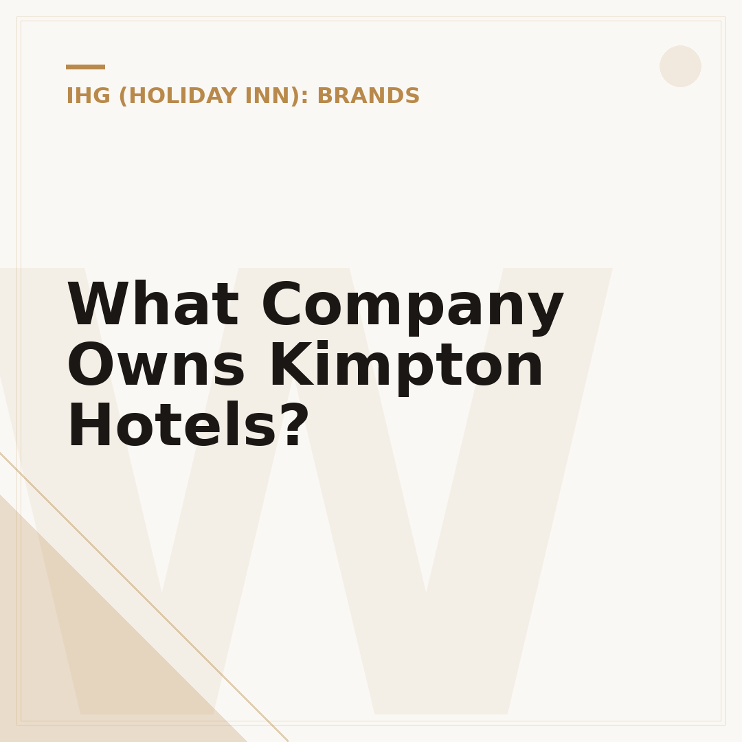 What Company Owns Kimpton Hotels?