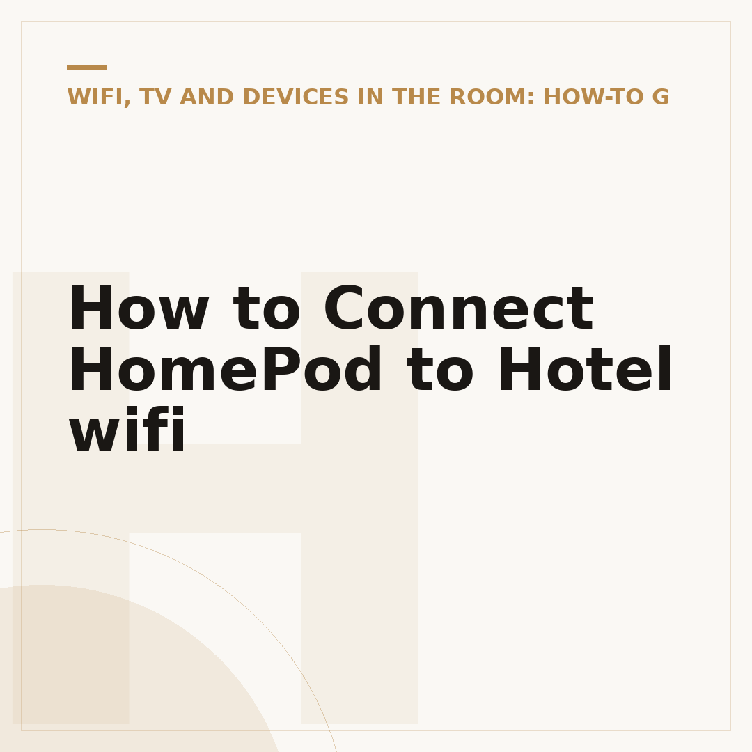 How to Connect HomePod to Hotel wifi