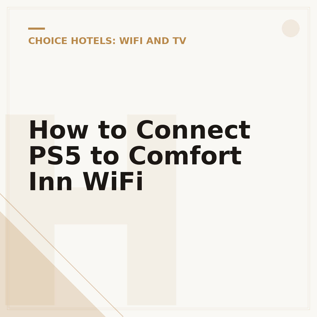 How to Connect PS5 to Comfort Inn WiFi