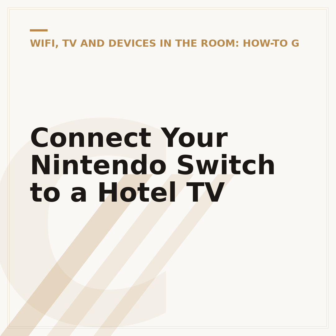Connect Your Nintendo Switch to a Hotel TV
