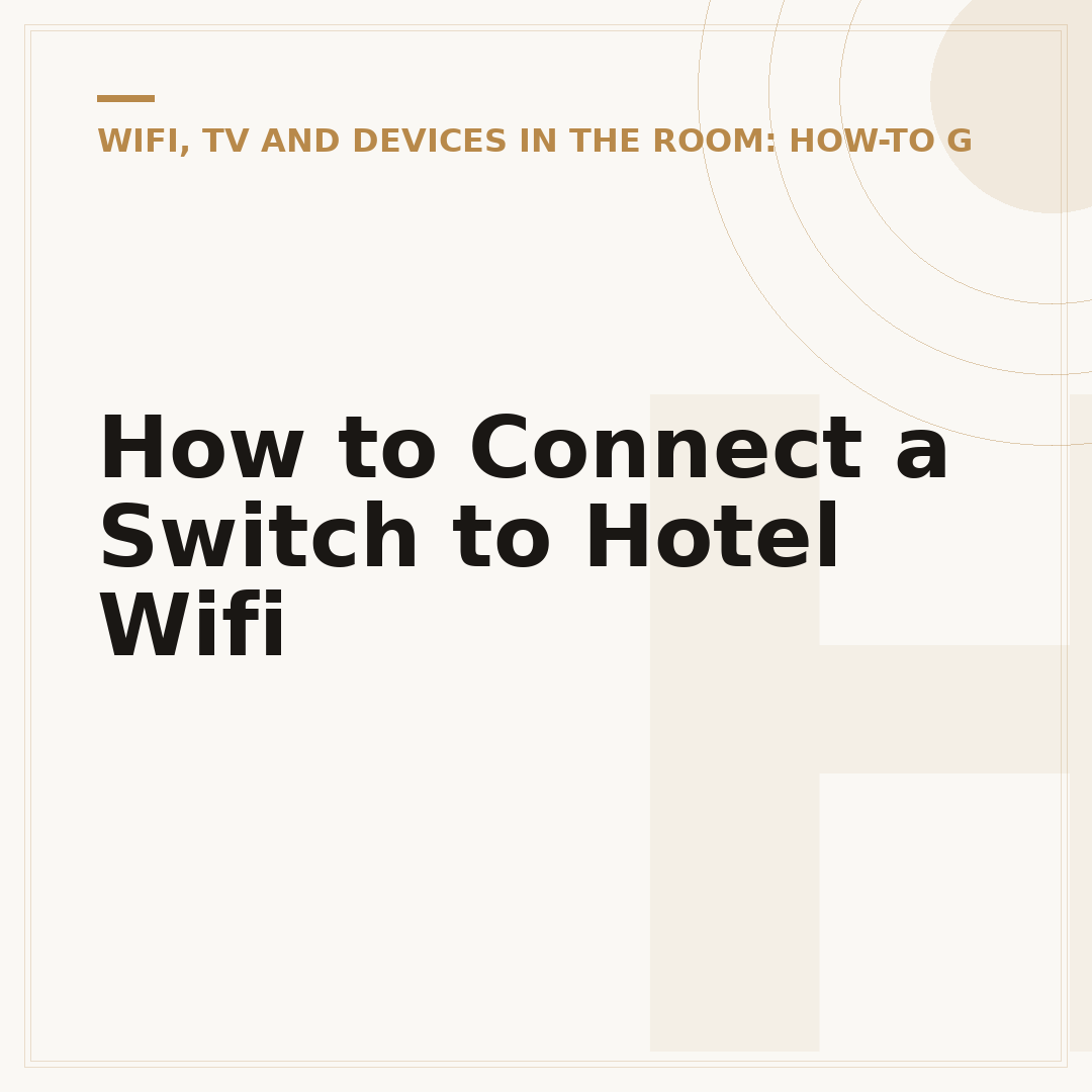 How to Connect a Switch to Hotel Wifi
