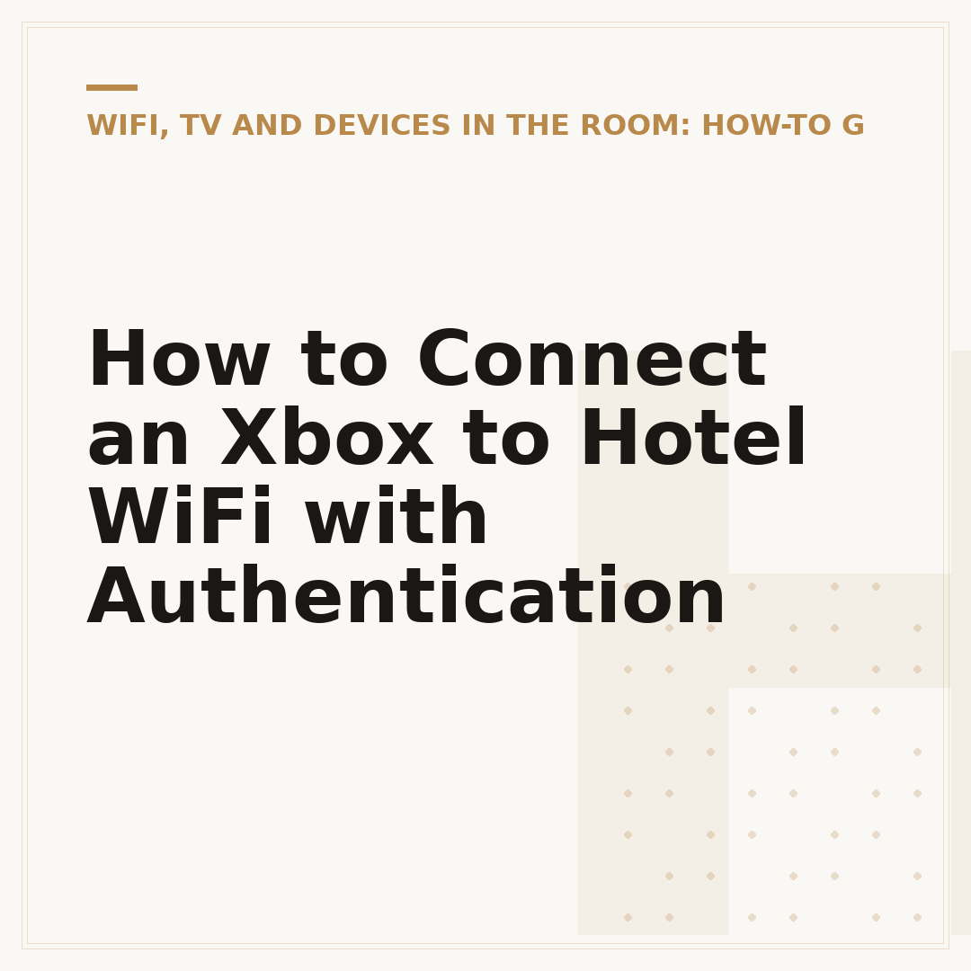 How to Connect an Xbox to Hotel WiFi with Authentication