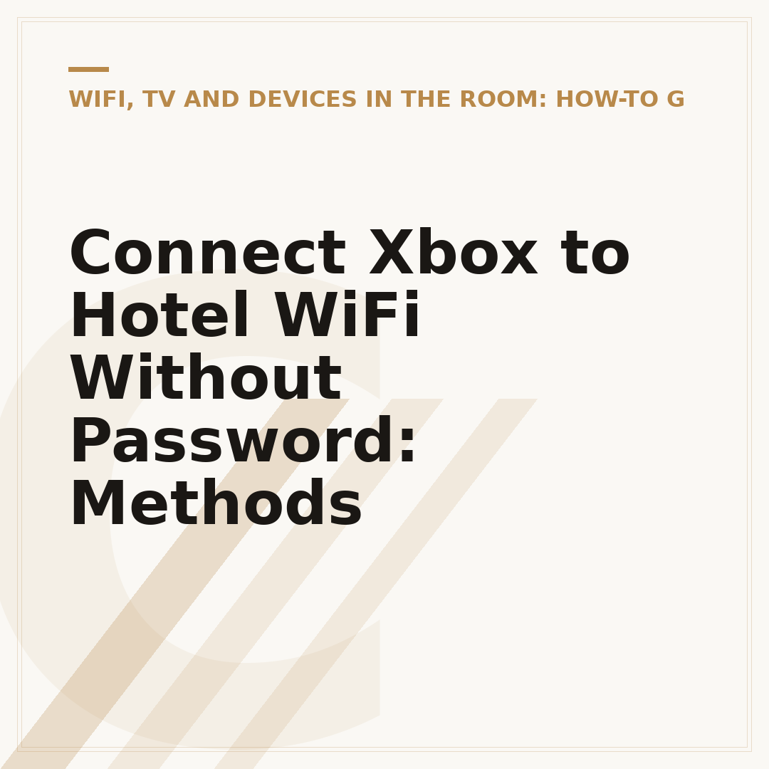 Connect Xbox to Hotel WiFi Without Password: Methods
