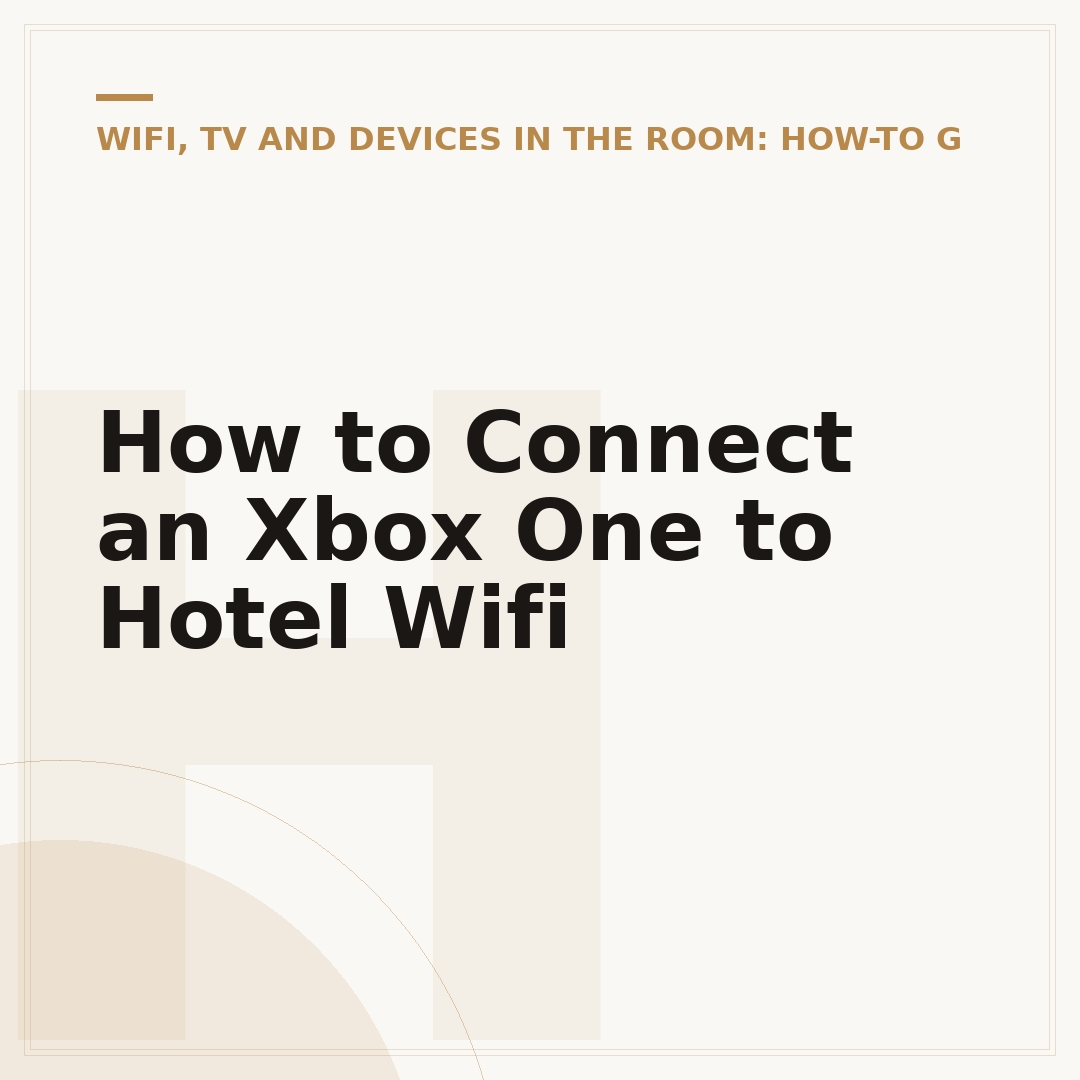 How to Connect an Xbox One to Hotel Wifi