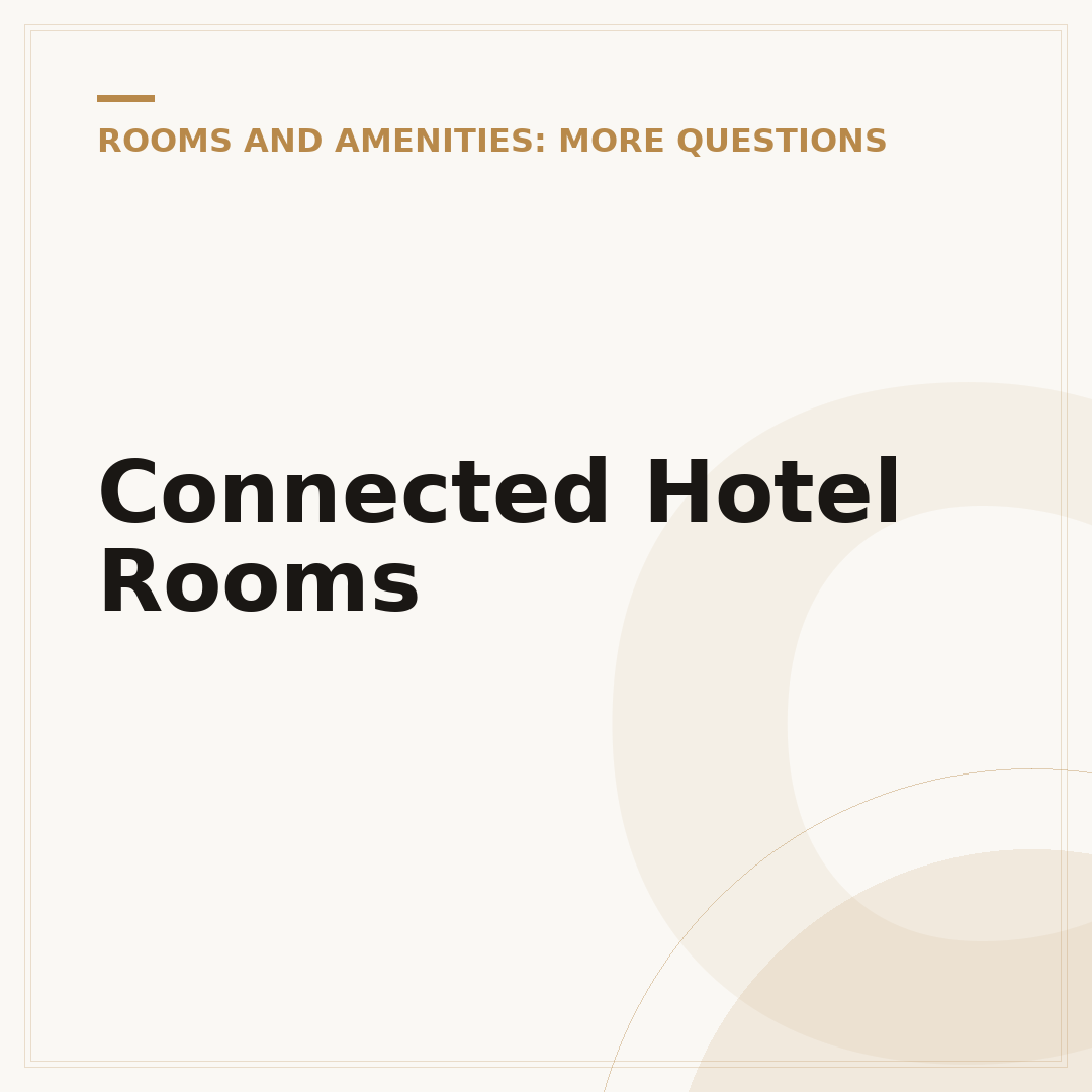 Connected Hotel Rooms
