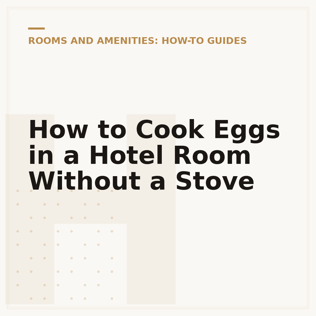 How to Cook Eggs in a Hotel Room Without a Stove