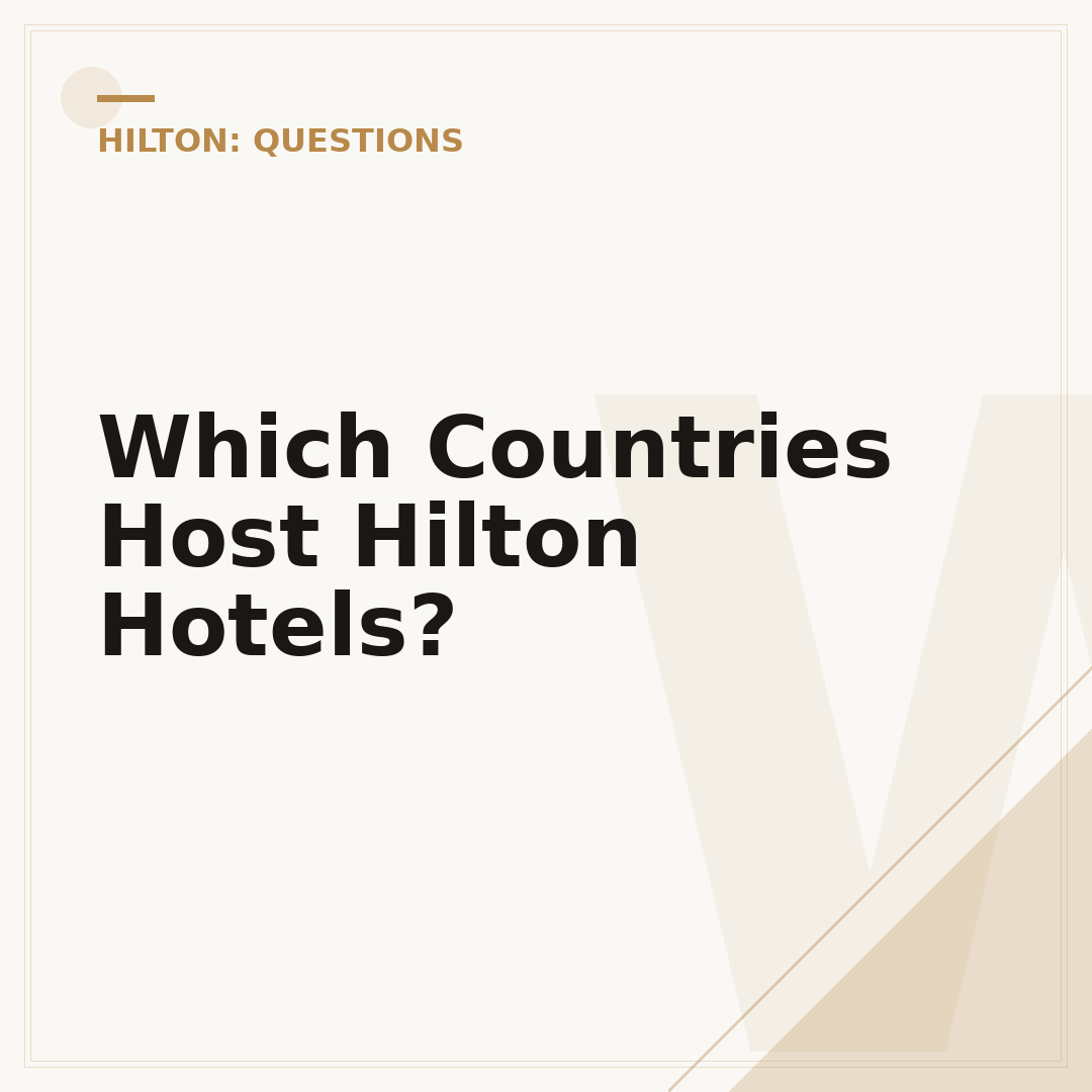 Which Countries Host Hilton Hotels?