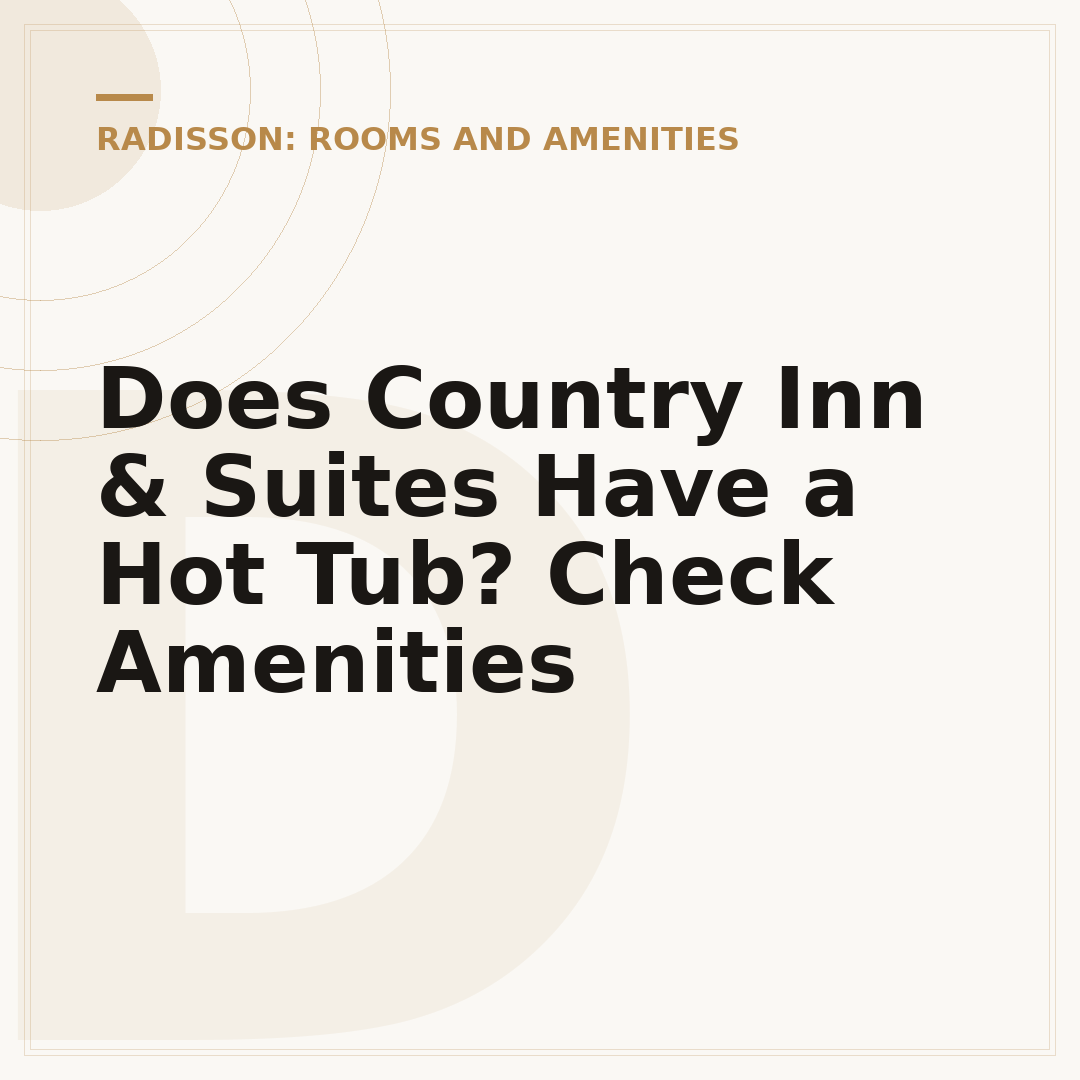 Does Country Inn & Suites Have a Hot Tub? Check Amenities