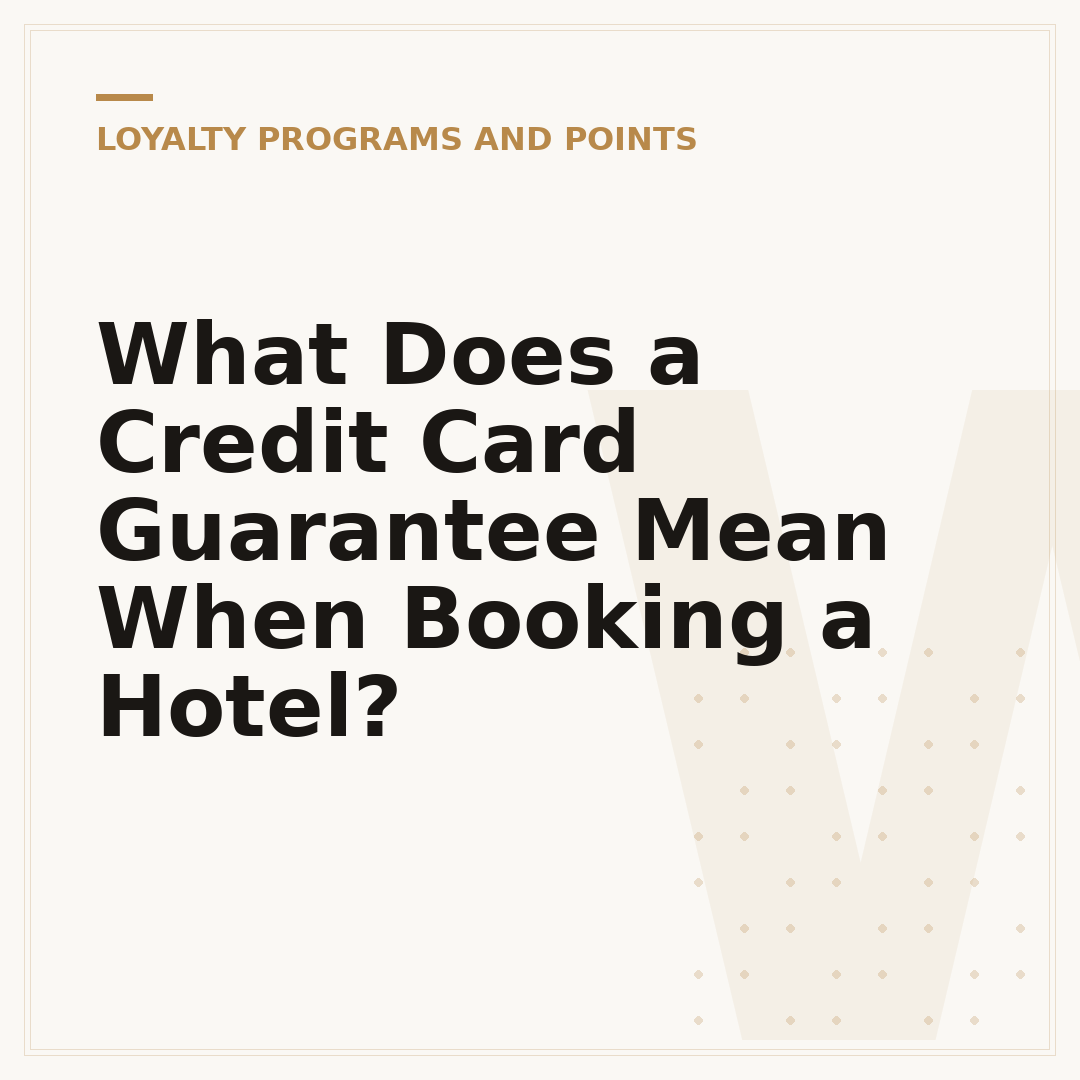 What Does a Credit Card Guarantee Mean When Booking a Hotel?