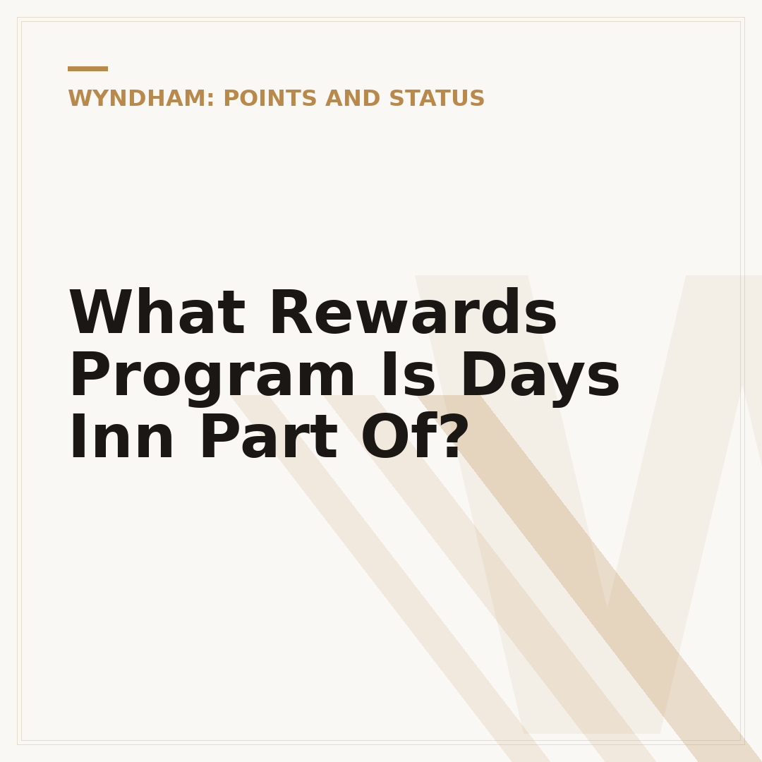 What Rewards Program Is Days Inn Part Of?