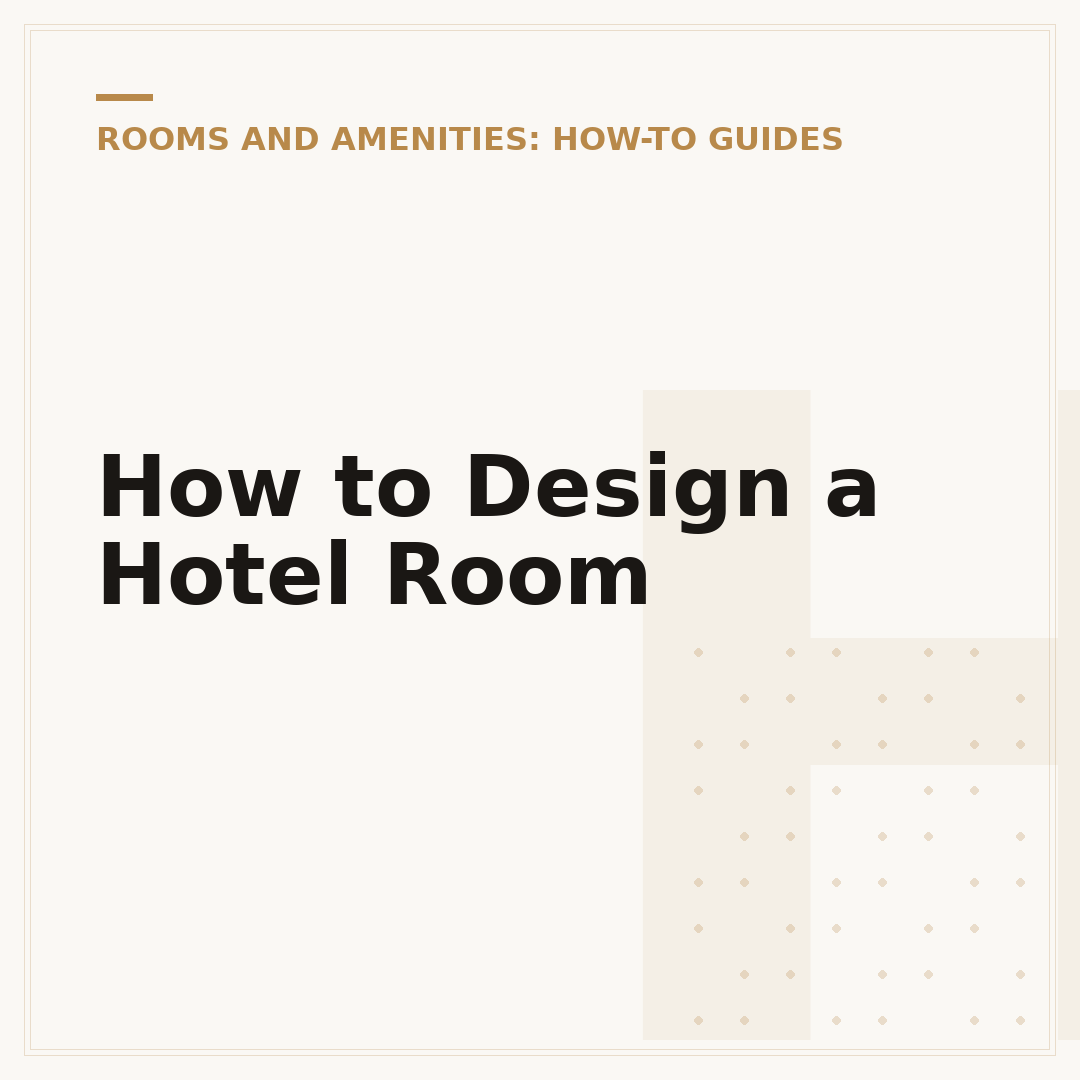 How to Design a Hotel Room