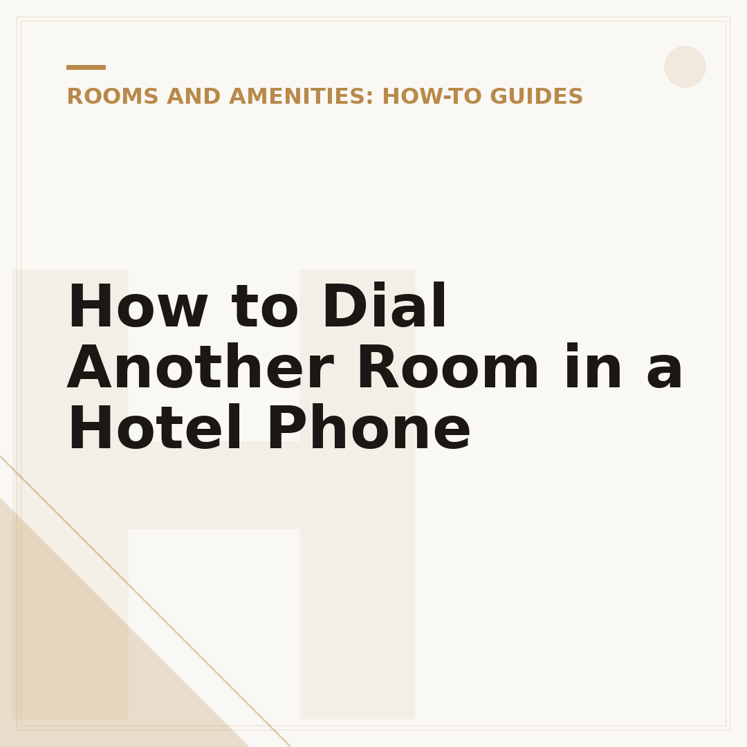 How to Dial Another Room in a Hotel Phone