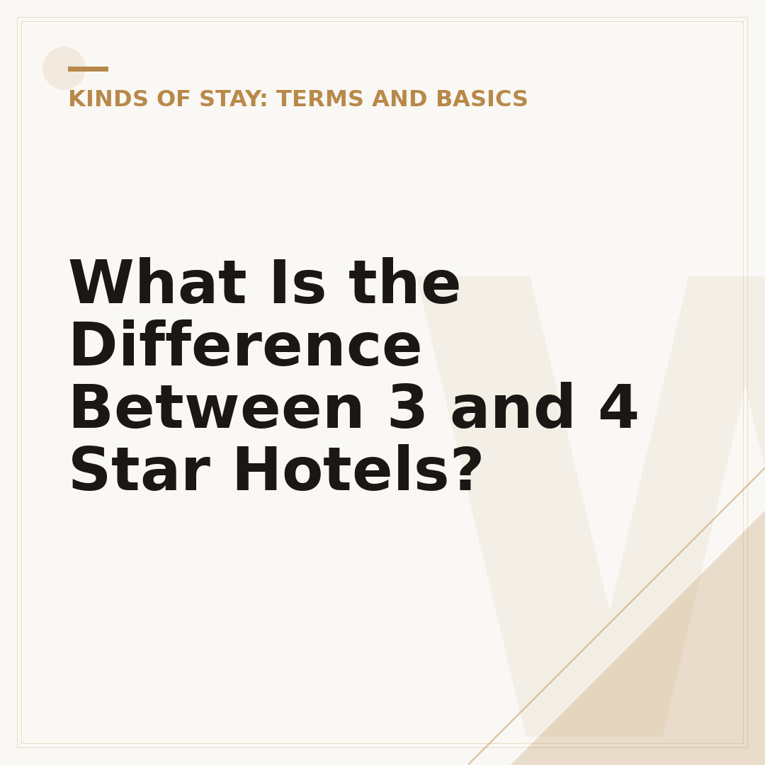 What Is the Difference Between 3 and 4 Star Hotels?