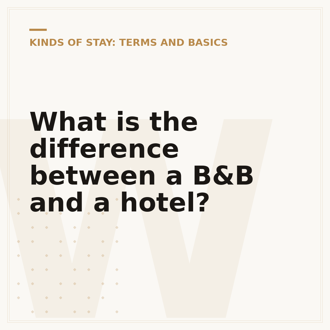 What is the difference between a B&B and a hotel?