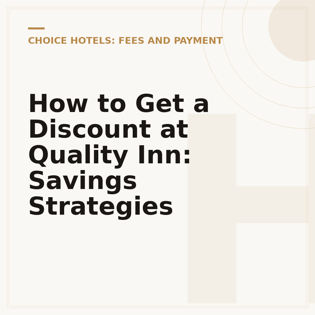 How to Get a Discount at Quality Inn: Savings Strategies