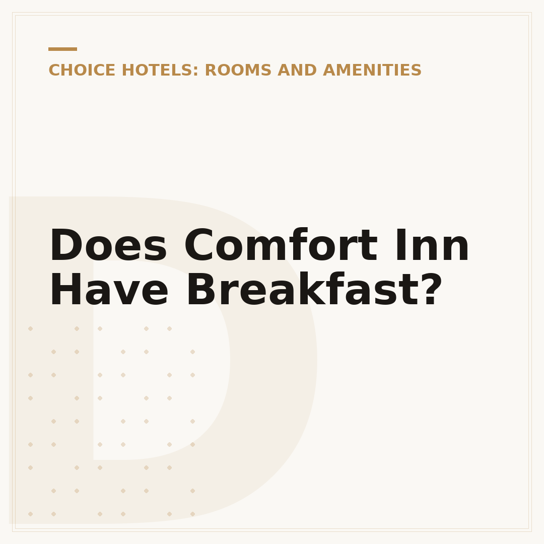 Does Comfort Inn Have Breakfast?