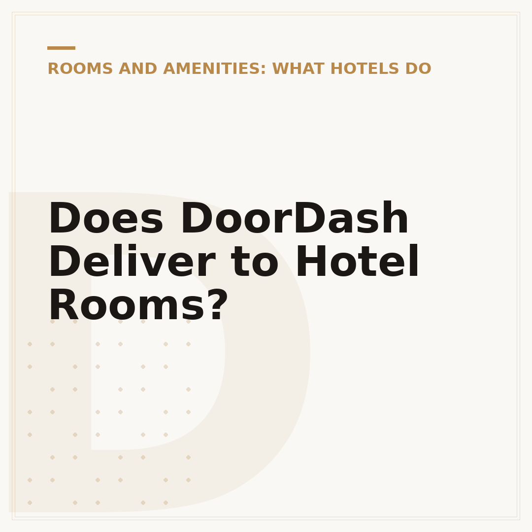 Does DoorDash Deliver to Hotel Rooms?