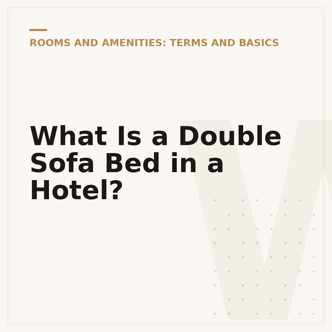 What Is a Double Sofa Bed in a Hotel?