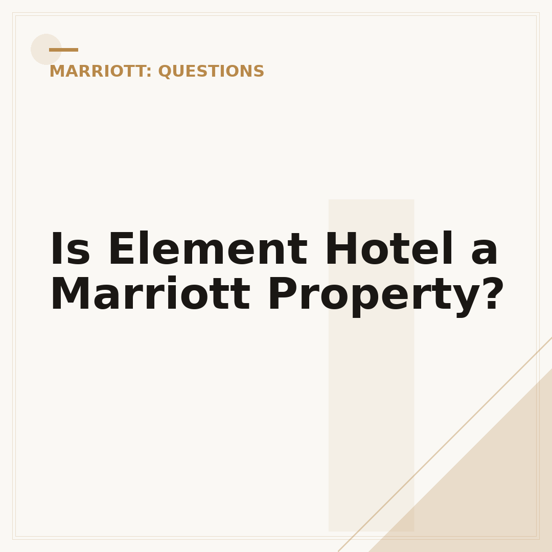 Is Element Hotel a Marriott Property?