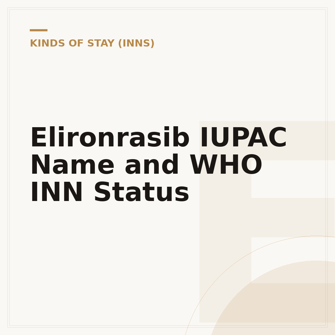 Elironrasib IUPAC Name and WHO INN Status