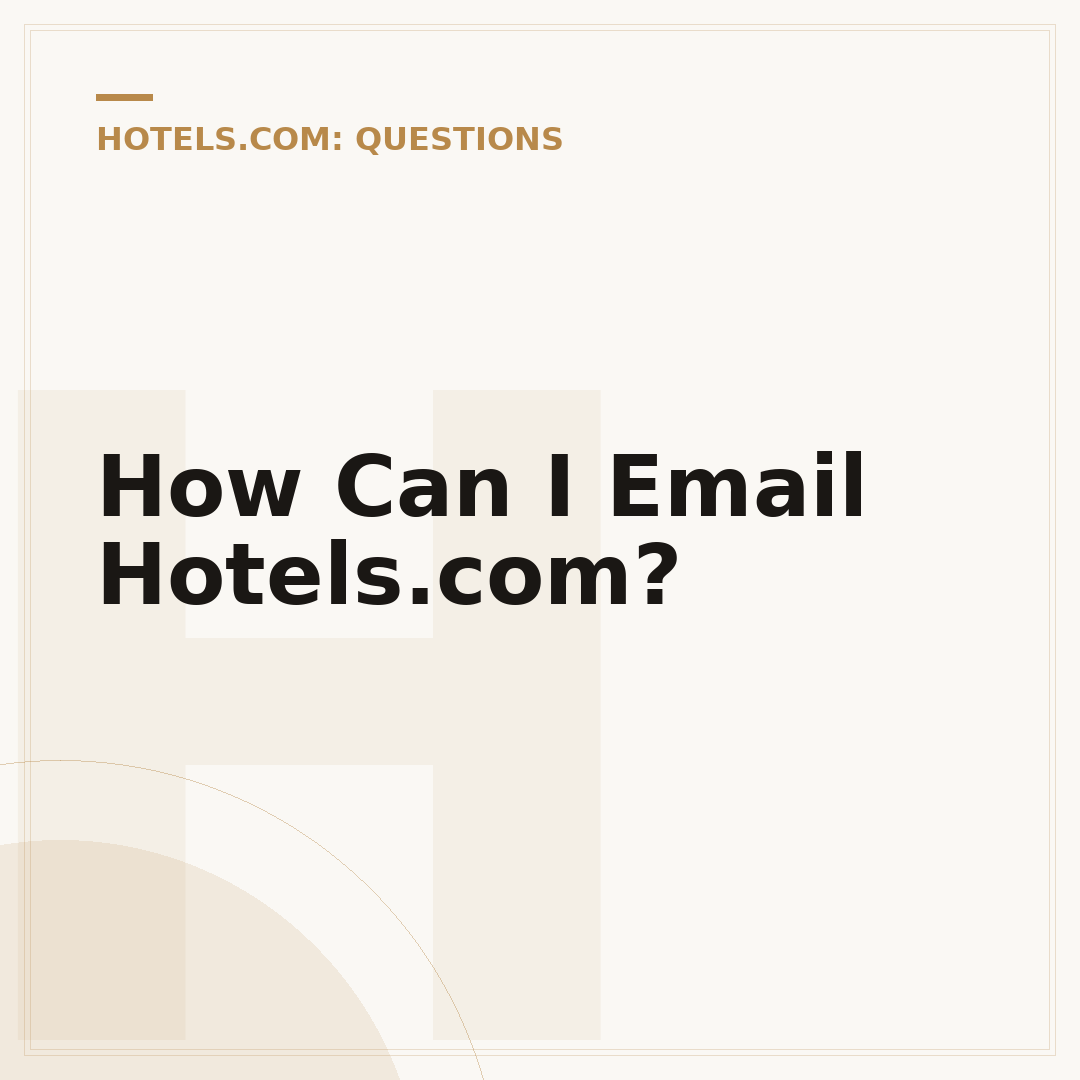 How Can I Email Hotels.com?