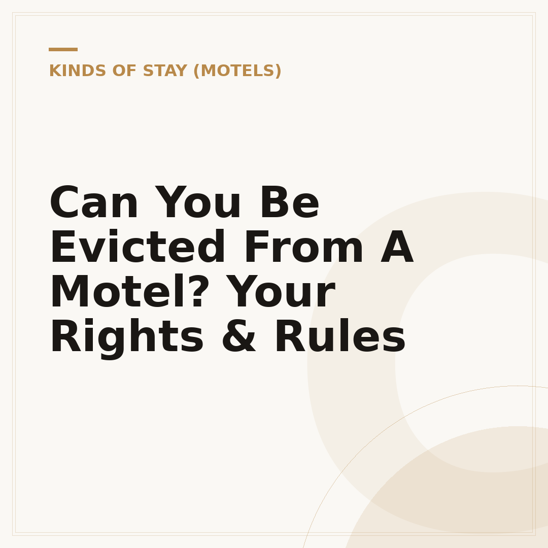 Can You Be Evicted From A Motel? Your Rights & Rules
