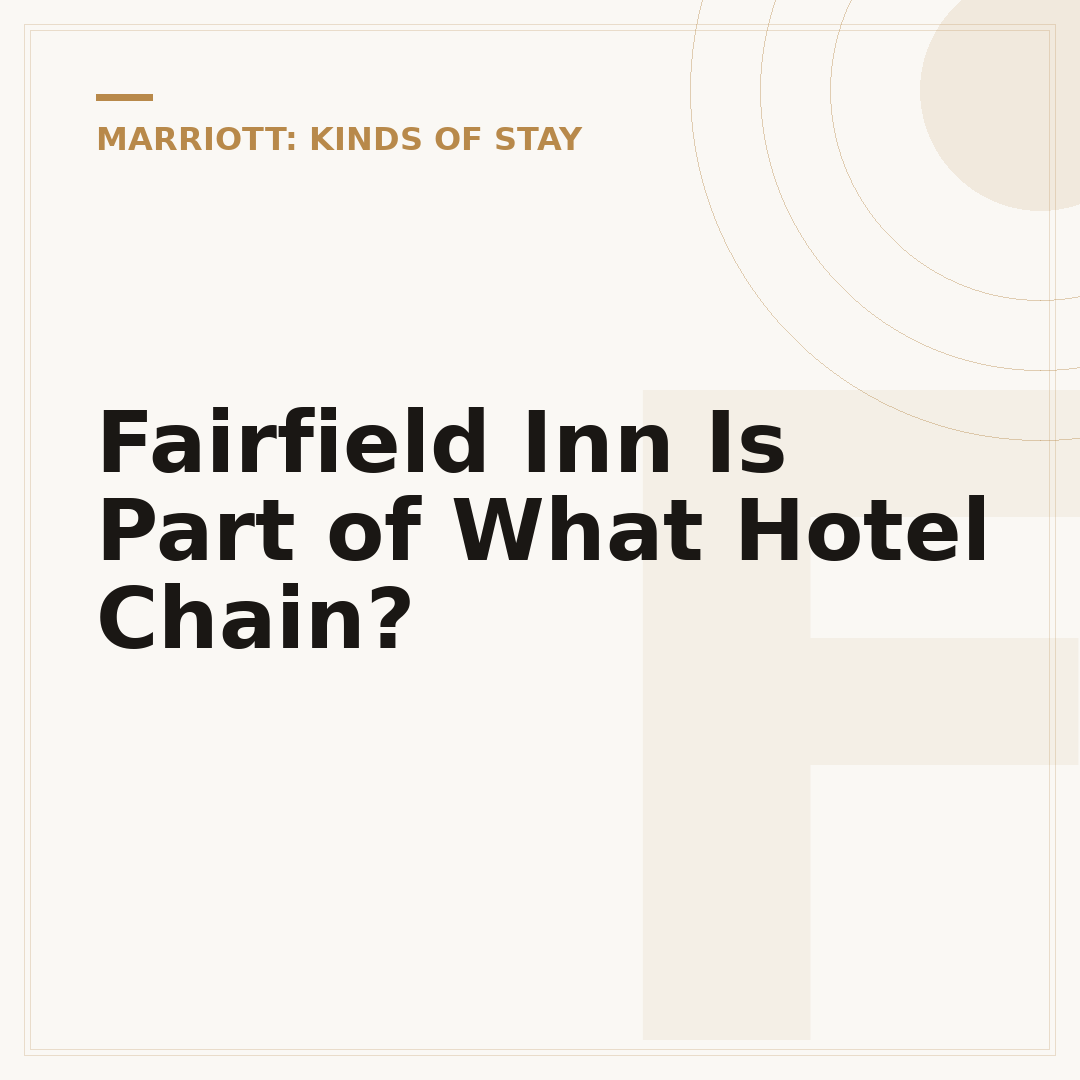 Fairfield Inn Is Part of What Hotel Chain?