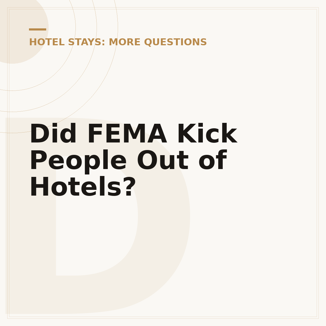 Did FEMA Kick People Out of Hotels?
