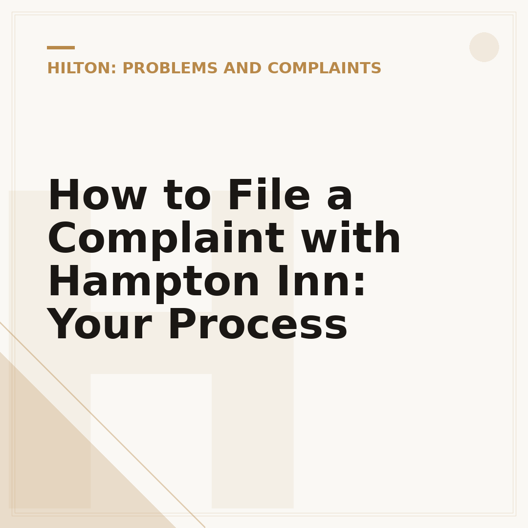 How to File a Complaint with Hampton Inn: Your Process