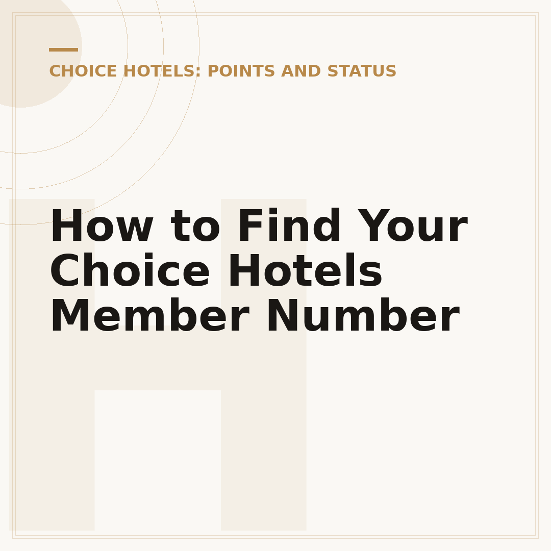 How to Find Your Choice Hotels Member Number