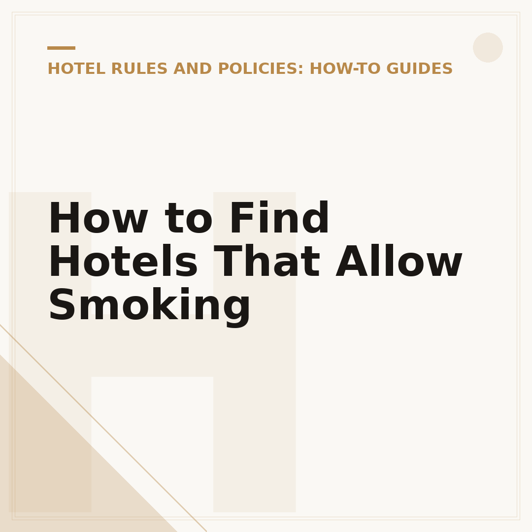 How to Find Hotels That Allow Smoking