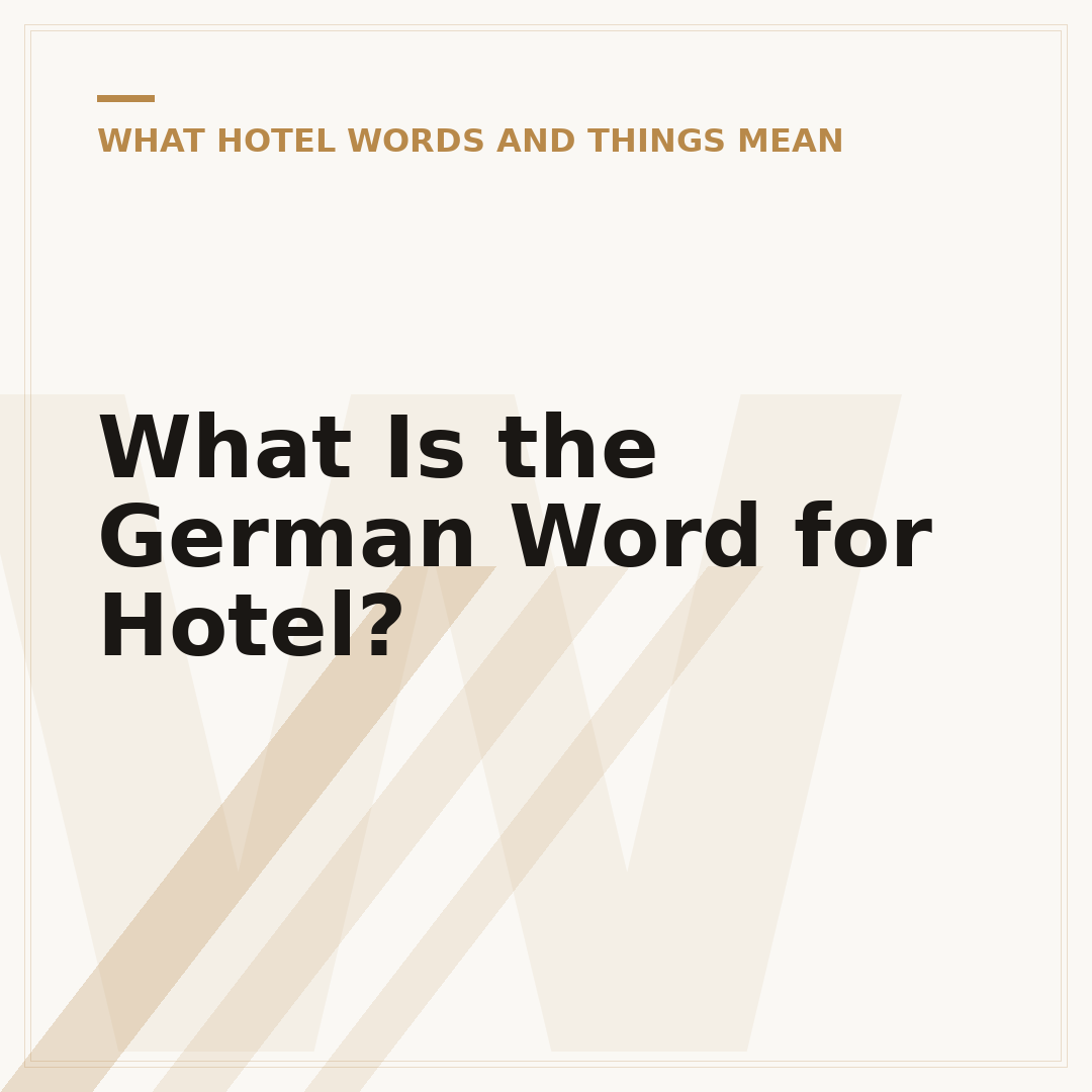 What Is the German Word for Hotel?