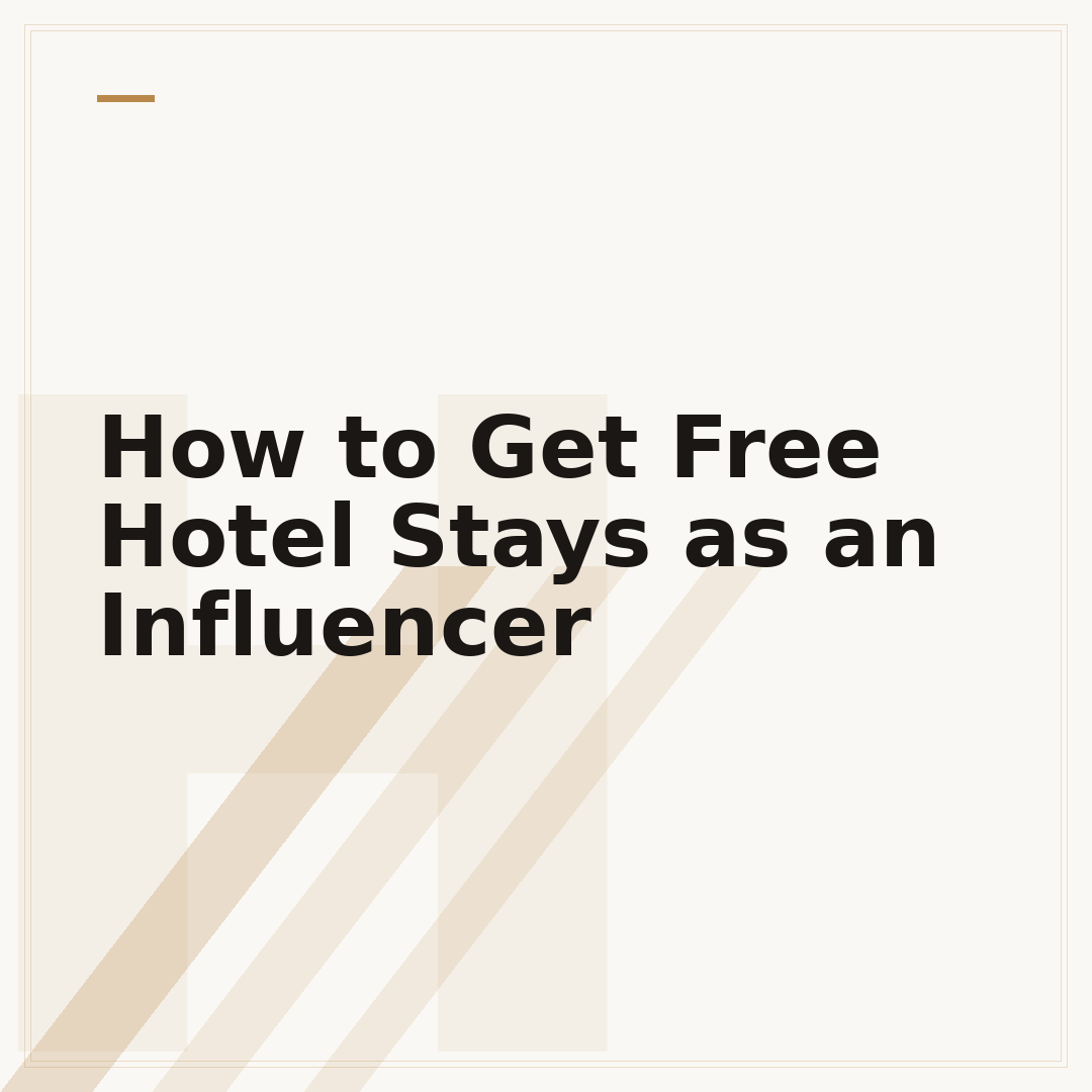 How to Get Free Hotel Stays as an Influencer