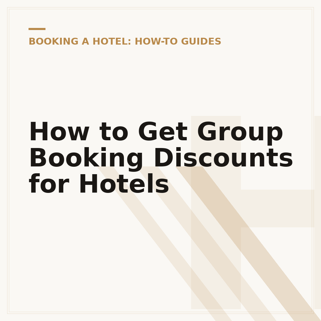 How to Get Group Booking Discounts for Hotels