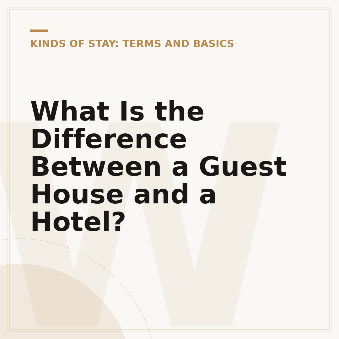 What Is the Difference Between a Guest House and a Hotel?