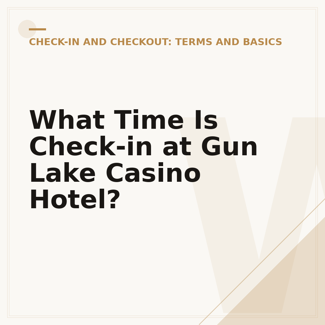 What Time Is Check-in at Gun Lake Casino Hotel?