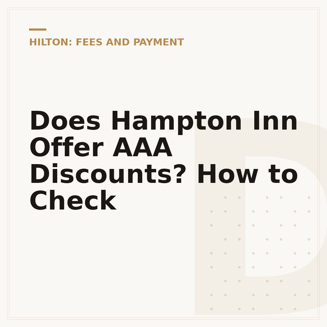 Does Hampton Inn Offer AAA Discounts? How to Check