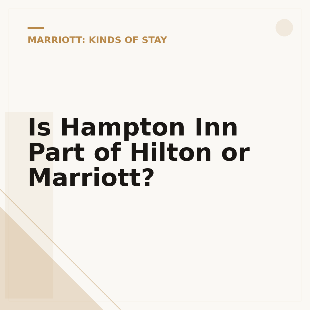 Is Hampton Inn Part of Hilton or Marriott?