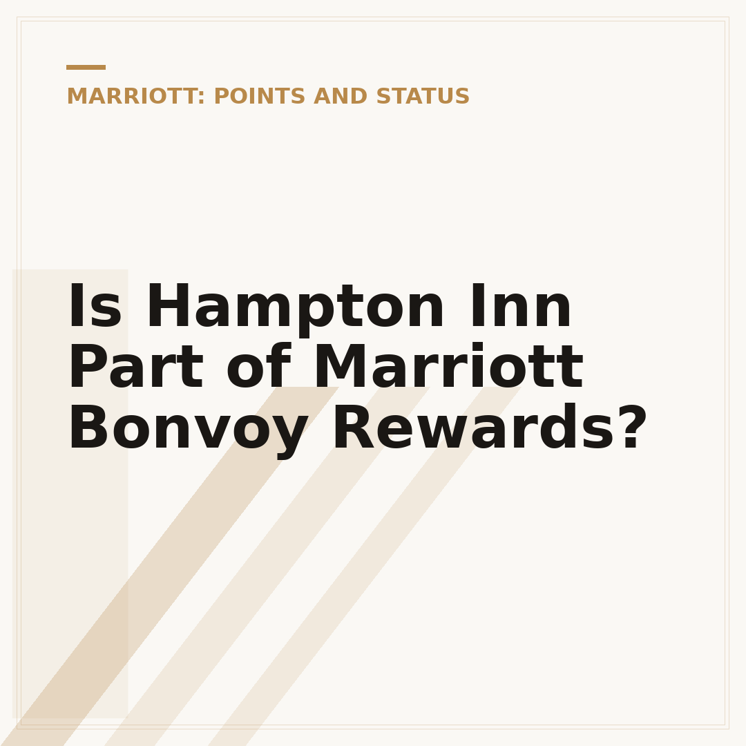 Is Hampton Inn Part of Marriott Bonvoy Rewards?