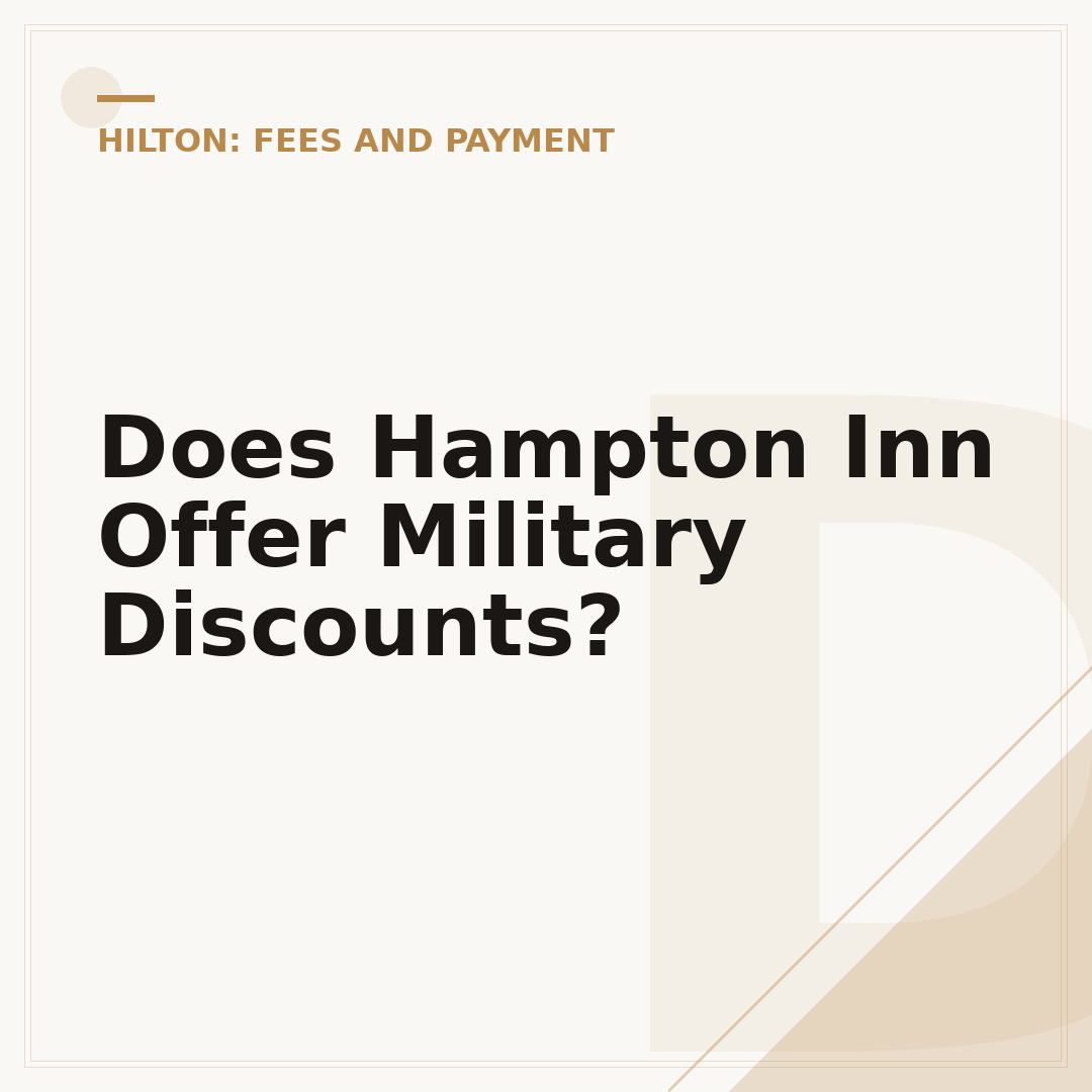 Does Hampton Inn Offer Military Discounts?