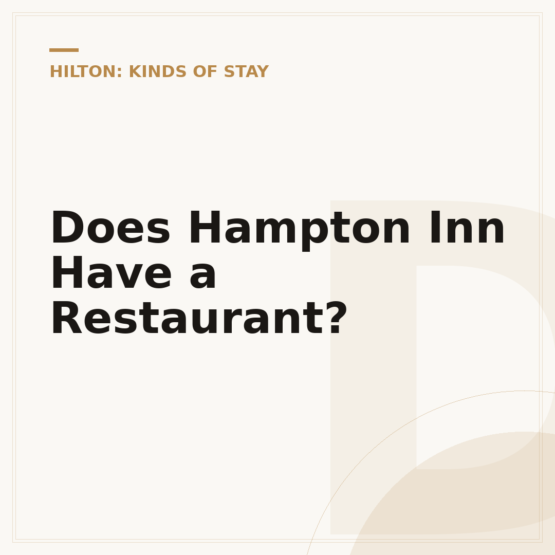 Does Hampton Inn Have a Restaurant?