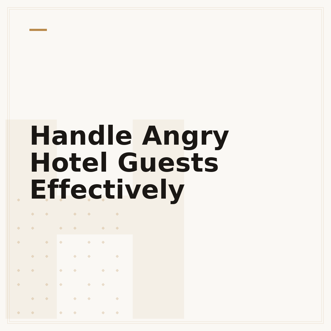 Handle Angry Hotel Guests Effectively