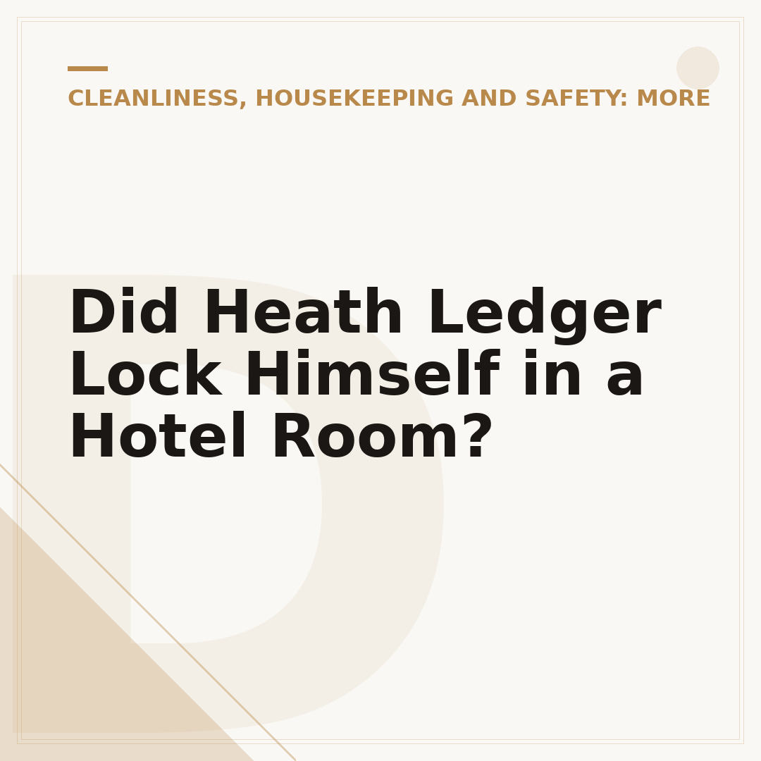 Did Heath Ledger Lock Himself in a Hotel Room?