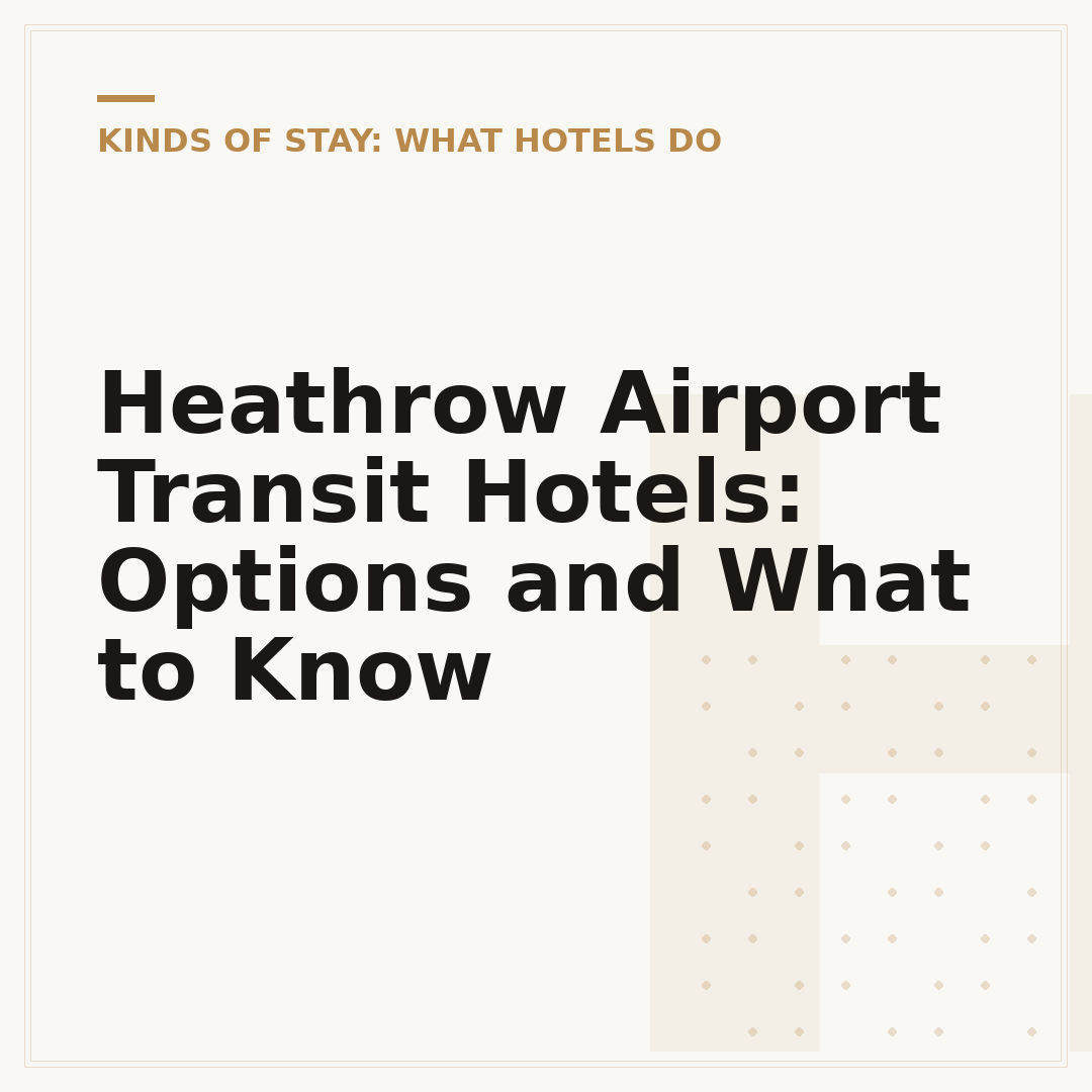Heathrow Airport Transit Hotels: Options and What to Know