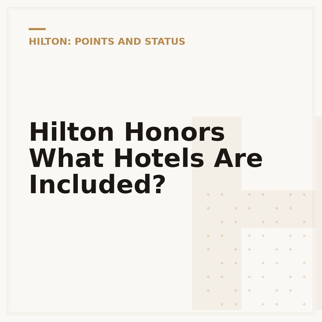 Hilton Honors What Hotels Are Included?