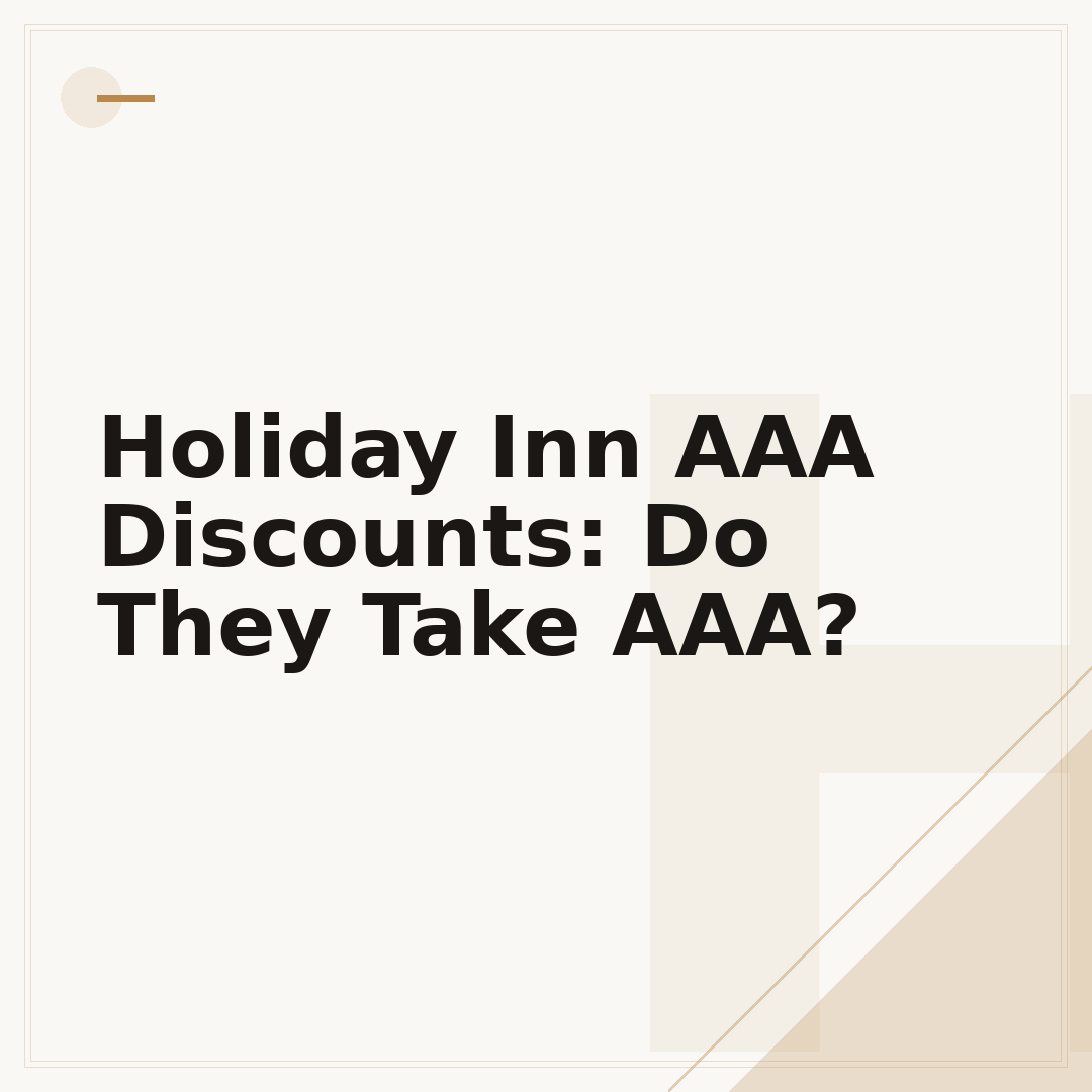 Holiday Inn AAA Discounts: Do They Take AAA?