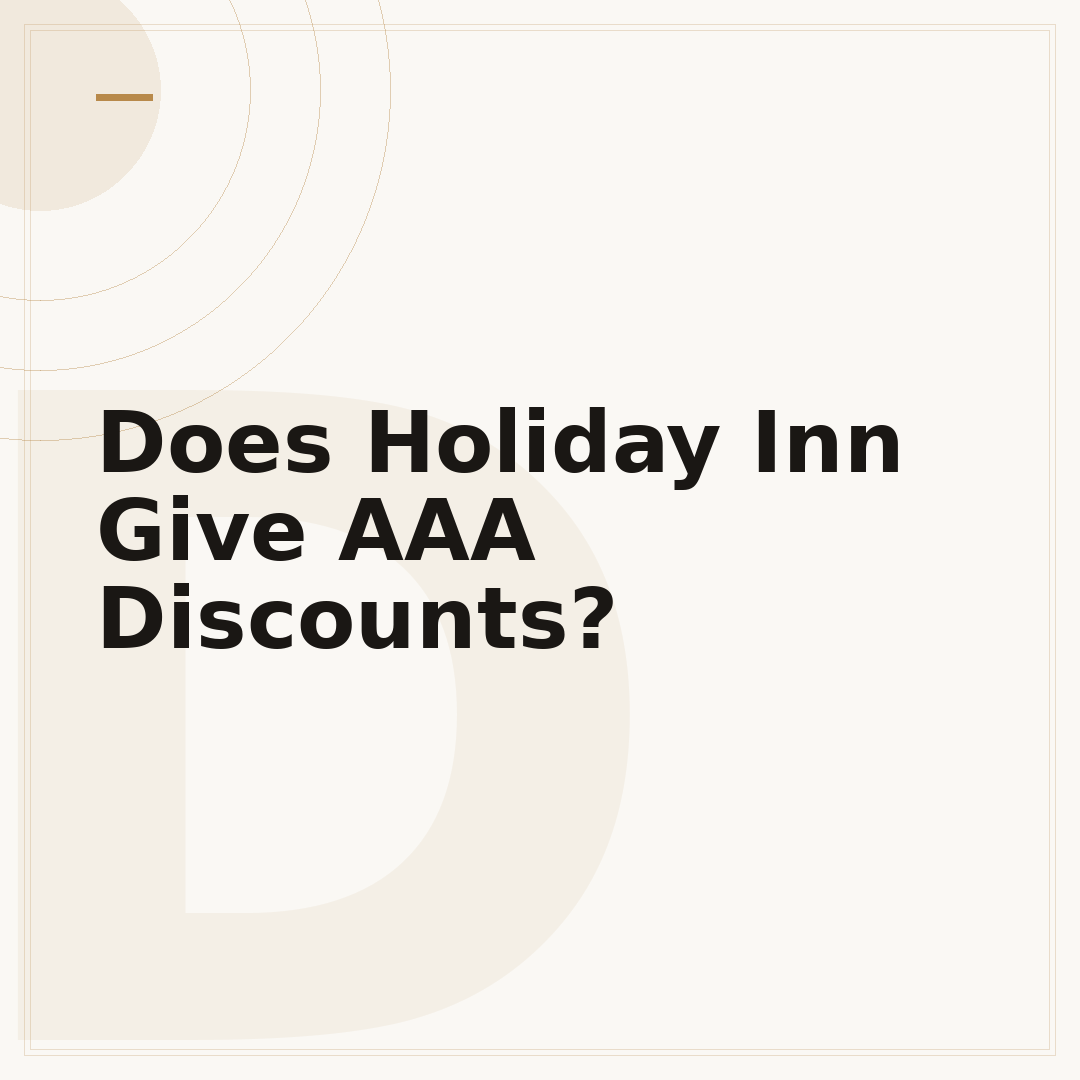 Does Holiday Inn Give AAA Discounts?