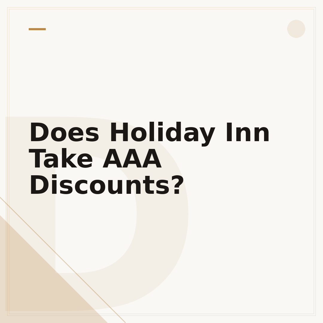 Does Holiday Inn Take AAA Discounts?