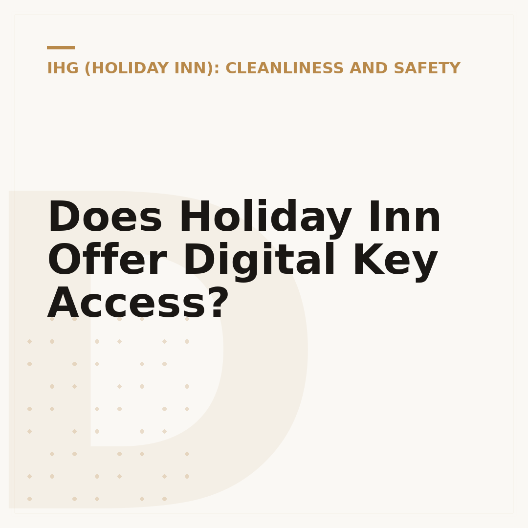 Does Holiday Inn Offer Digital Key Access?