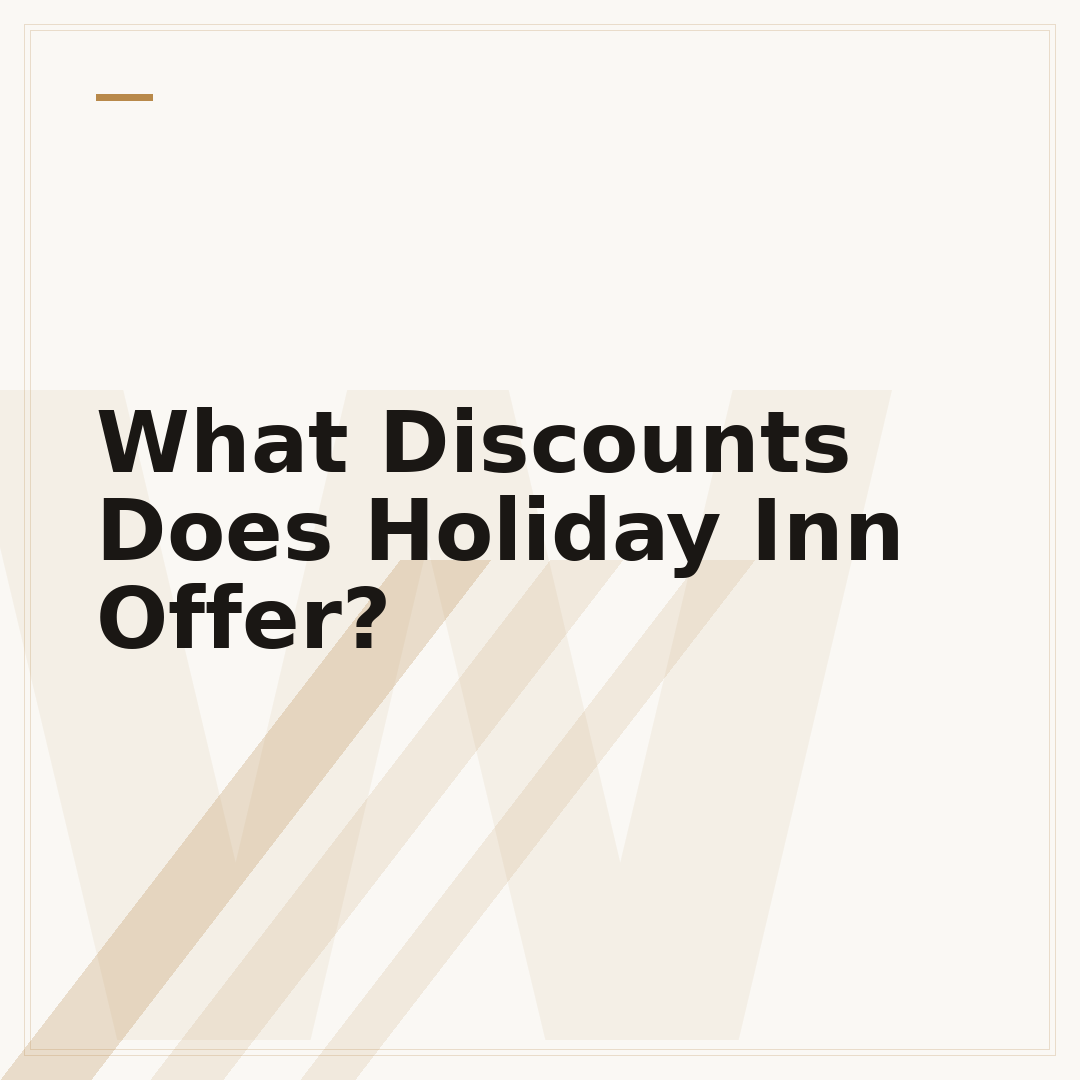 What Discounts Does Holiday Inn Offer?